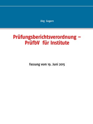 cover image of Prüfungsberichtsverordnung – PrüfbV  für Institute